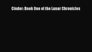 [PDF Download] Cinder: Book One of the Lunar Chronicles [Download] Online