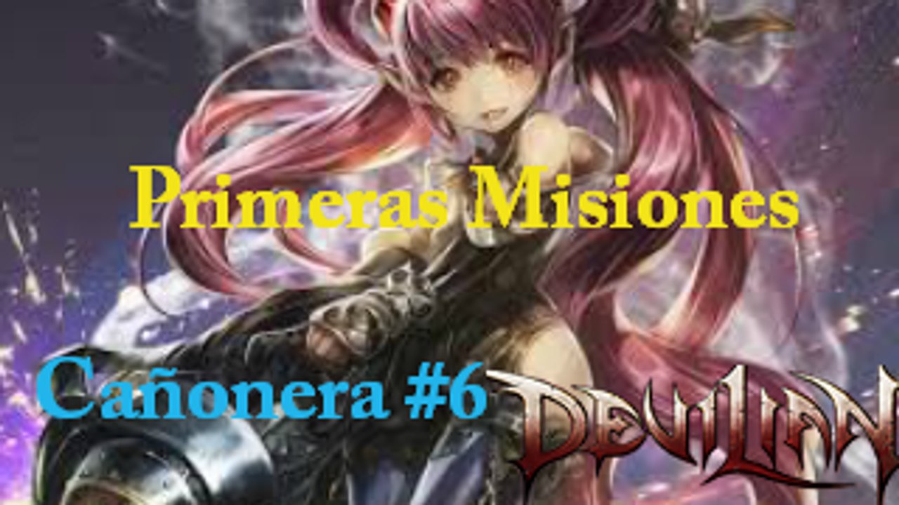 cañonera video 6.mp4Devilian Primeras Misiones Cañonera #6