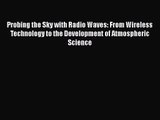 PDF Download Probing the Sky with Radio Waves: From Wireless Technology to the Development