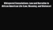 [PDF Download] Whispered Consolations: Law and Narrative in African American Life (Law Meaning