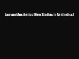[PDF Download] Law and Aesthetics (New Studies in Aesthetics) [Read] Full Ebook