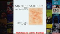 Michelangelo and His Drawings