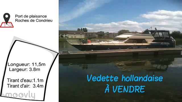 Particulier: à vendre vedette hollandaise occasion Isère - Bateau habitable - Annonces