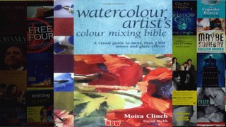 The Watercolour Artists Colour Mixing Bible