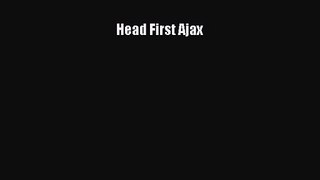 Head First Ajax [PDF Download] Head First Ajax# [Read] Full Ebook