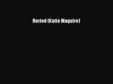 Buried (Katie Maguire) [PDF Download] Buried (Katie Maguire)# [Download] Online