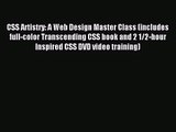 CSS Artistry: A Web Design Master Class (includes full-color Transcending CSS book and 2 1/2-hour