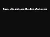 Advanced Animation and Rendering Techniques Read Advanced Animation and Rendering Techniques#