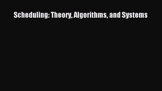 [PDF Download] Scheduling: Theory Algorithms and Systems [PDF] Full Ebook