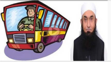 FUNNY STORY OF BUS DRIVER NIKAH - BY MAULANA TARIQ JAMEEL