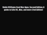 Robin Williams Cool Mac Apps Second Edition: A guide to iLife 05 .Mac and more (2nd Edition)