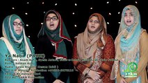 New Naat Ya Nabi Ya Nabi Naat by Anam, Syeda, Shan-e-Zehra, Misal & Zain Fatima