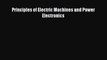 [PDF Download] Principles of Electric Machines and Power Electronics [PDF] Full Ebook