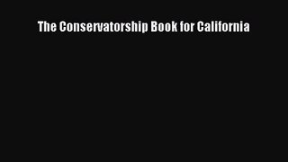 [PDF Download] The Conservatorship Book for California [Read] Online