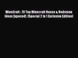 MineCraft : 70 Top Minecraft House & Redstone Ideas Exposed!: (Special 2 In 1 Exclusive Edition)