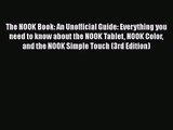 The NOOK Book: An Unofficial Guide: Everything you need to know about the NOOK Tablet NOOK