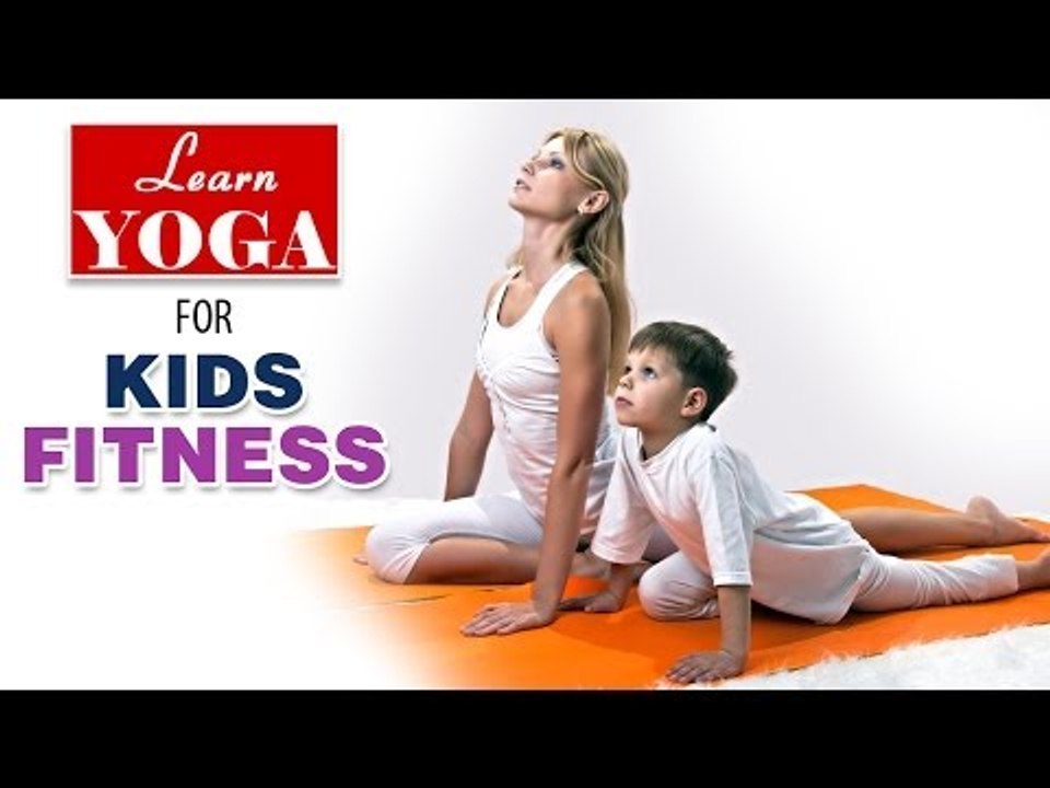 Yoga as Therapy to Cure Kids Complete Fitness | Yogic Healing, Diet Chart, Nutrition Management