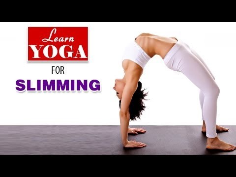 Yoga as Therapy to Cure Slimming | Asana Postures, Diet Chart, Nutrition Management