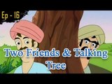 The Two Friends and A Talking Tree - Moral Stories for Kids - English