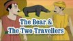 Panchatantra Tales | Bear and Two Travellers | English Animated Stories For Kids