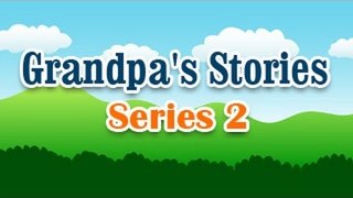 Grandpa Stories - English Moral Story For Kids - Series 2