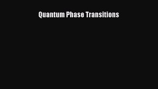 [PDF Download] Quantum Phase Transitions [PDF] Full Ebook