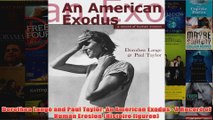 Dorothea Lange and Paul Taylor An American Exodus  A Record of Human Erosion Histoire