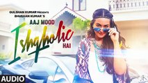 Aj mood ishqholic hai -sonakshi sinha latest hindi song