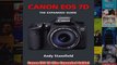 Canon EOS 7D The Expanded Guide