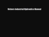 [PDF Download] Vickers Industrial Hydraulics Manual [Read] Online