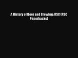 [PDF Download] A History of Beer and Brewing: RSC (RSC Paperbacks) [Download] Online