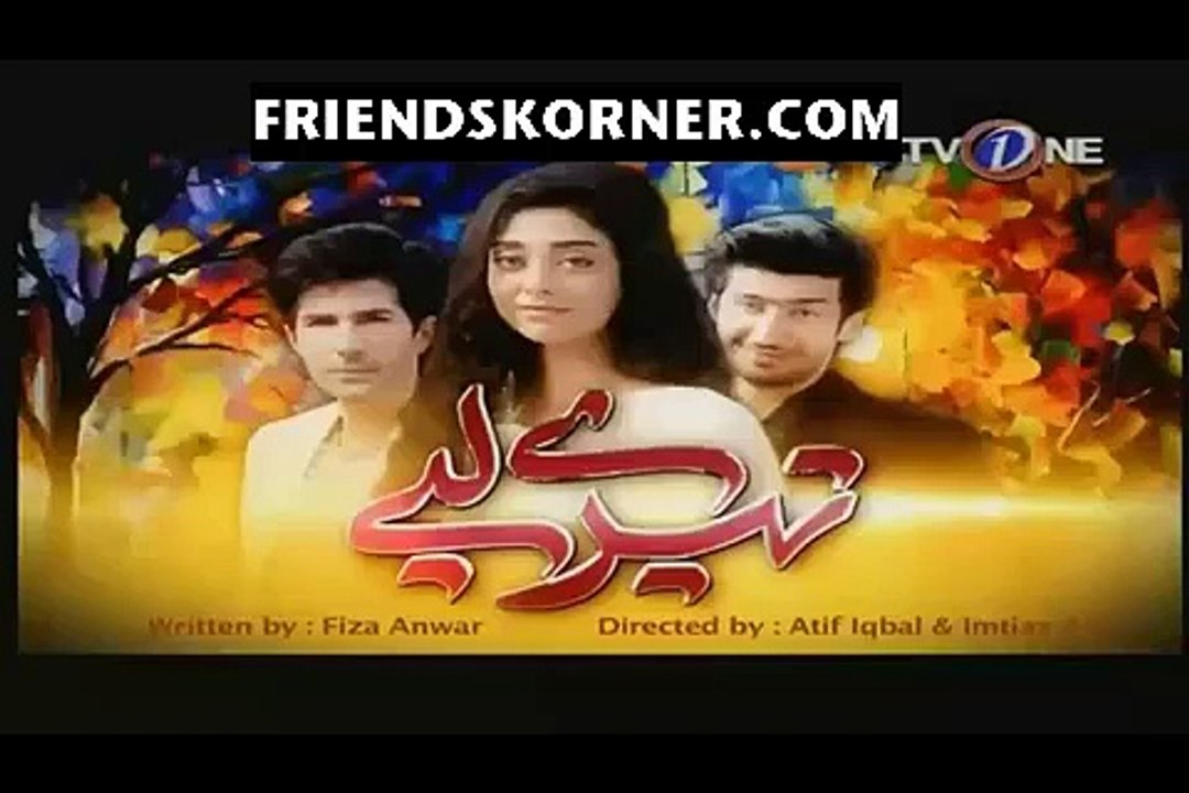 Tere Liye Episode 15