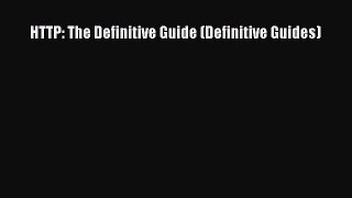 [PDF Download] HTTP: The Definitive Guide (Definitive Guides)# [PDF] Full Ebook