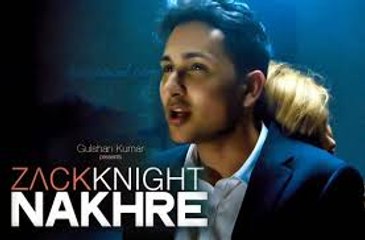 HD Exclusive- 'Nakhre'  FULL VIDEO Song - Zack Knight _ ! Classic Hit Videos