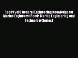 [PDF Download] Reeds Vol 8 General Engineering Knowledge for Marine Engineers (Reeds Marine