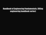 [PDF Download] Handbook of Engineering Fundamentals (Wiley engineering handbook series) [PDF]