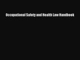 [PDF Download] Occupational Safety and Health Law Handbook [PDF] Online