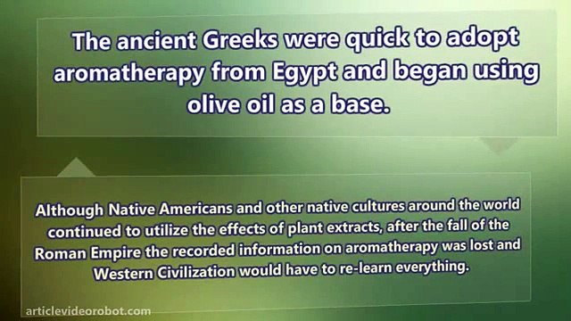 Aromatherapy Ancient Holistic Healing