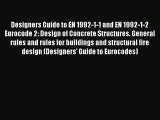 [PDF Download] Designers Guide to EN 1992-1-1 and EN 1992-1-2 Eurocode 2: Design of Concrete