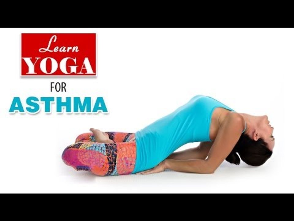 Yoga as Therapy to Cure Asthma | Asana Postures, Yogic Healing, Diet Chart, Nutrition Management