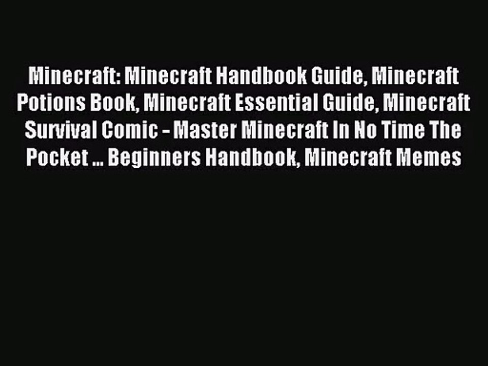 Minecraft: Minecraft Handbook Guide Minecraft Potions Book Minecraft Essential Guide Minecraft