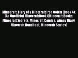 Minecraft: Diary of a Minecraft Iron Golem (Book 4): (An Unofficial Minecraft Book)(Minecraft
