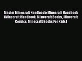 Master Minecraft Handbook: Minecraft Handbook (Minecraft Handbook Minecraft Books Minecraft