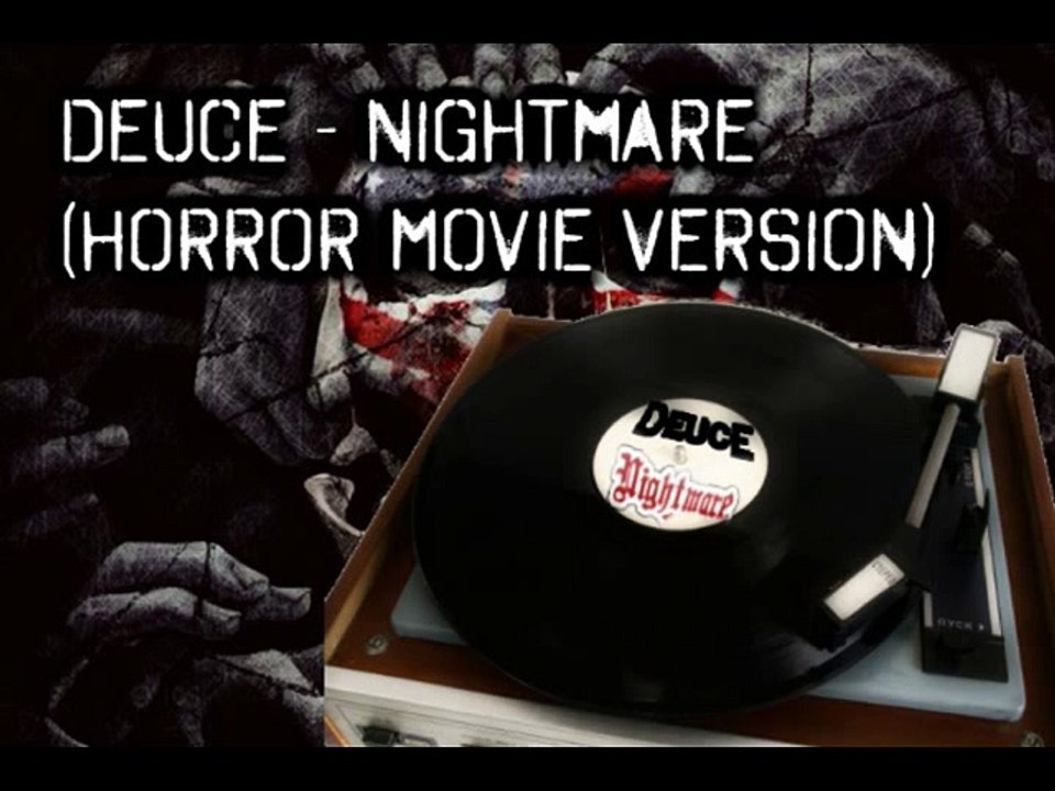 Deuce - Nightmare (Horror Movie Version) [Preview]