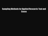 [PDF Download] Sampling Methods for Applied Research: Text and Cases [PDF] Full Ebook