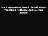 [PDF Download] Lawrie's meat science Seventh Edition (Woodhead Publishing in Food Science Technology