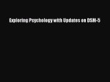 [PDF Download] Exploring Psychology with Updates on DSM-5 [PDF] Full Ebook