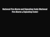 [PDF Download] National Fire Alarm and Signaling Code (National Fire Alarm & Signaling Code)