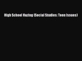 High School Hazing (Social Studies: Teen Issues) [PDF Download] High School Hazing (Social