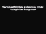 Viewtiful Joe(TM) Official Strategy Guide (Official Strategy Guides (Bradygames)) [PDF Download]